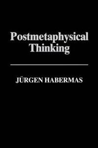 Post-Metaphysical Thinking