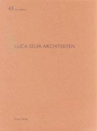 Luca Selva Architekten: de Aedibus 45