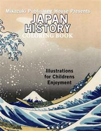 Japan History Coloring Book: Coloring Book Series