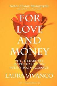 For Love and Money