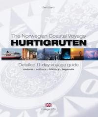 Hurtigruten; the norwegian coastal voyage