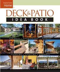 Deck and Patio Idea Book