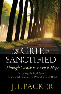 A Grief Sanctified