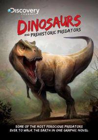 Discovery Channel's Dinosaurs & Prehistoric Predators