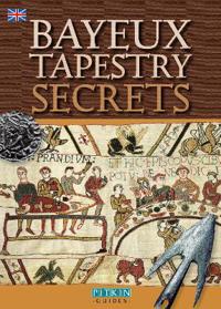 Bayeux Tapestry Secrets - English