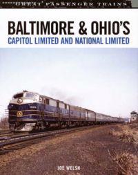 Baltimore and Ohio's Capitol Limited and National Limited
