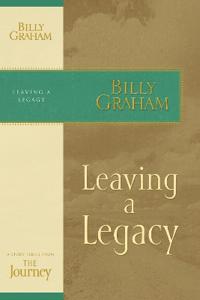 Leaving a Legacy
