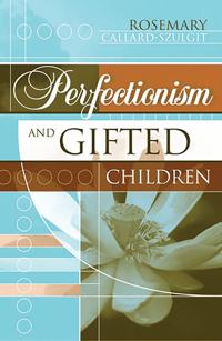 Perfectionism and Gifted Children