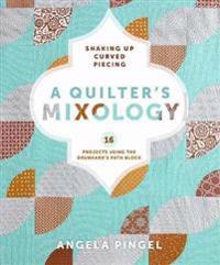 A Quilters Mixology