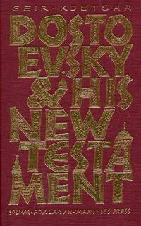 Dostoevsky and His New Testament