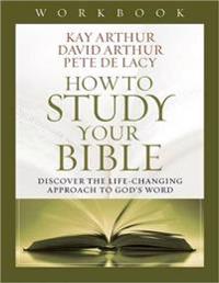 How to Study Your Bible Workbook