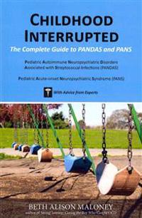 Childhood Interrupted: The Complete Guide to Pandas and Pans