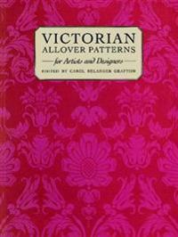 Victorian Allover Patterns for Artists and Designers