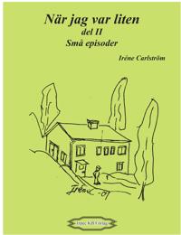När jag var liten del II, små episoder