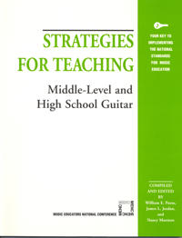 Strategies for Teaching Middle-level And High School Guitar