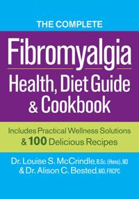 The Complete Fibromyalgia Health, Diet Guide & Cookbook