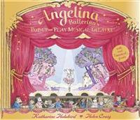 Angelina Ballerina: Pop-up and Play Musical Theatre