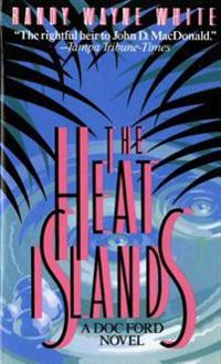 The Heat Islands: A Doc Ford Novel