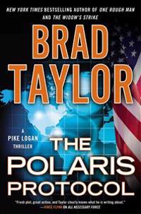 The Polaris Protocol: A Pike Logan Thriller