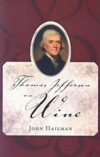 Thomas Jefferson on Wine