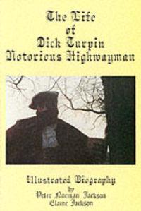 Life of Dick Turpin