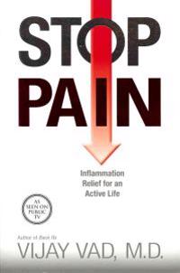 Stop Pain: Inflammation Relief for an Active Life