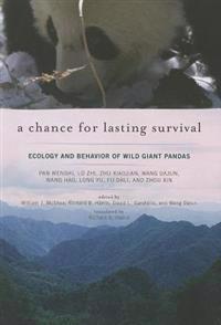 A Chance for Lasting Survival: Ecology and Behavior of Wild Giant Pandas