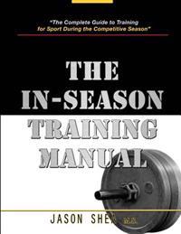 The In-Season Training Manual