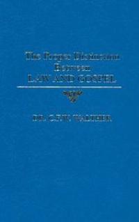 The Proper Distinction Between Law and Gospel