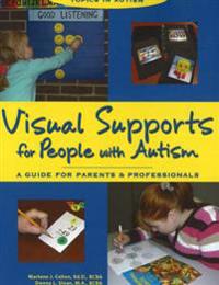 Visual Supports for People With Autism