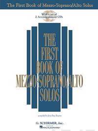 The First Book of Mezzo-Soprano/Alto Solos [With 2 CD's]
