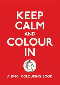 Keep Calm and Colour in