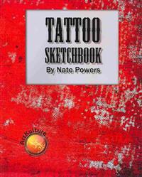 Tattoo Sketchbook by Nate Powers