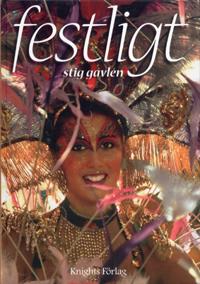 Festligt : pappfest, blomfest, cityfest