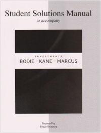INVESTMENTS STUDENT SOLUTIONS MANUAL