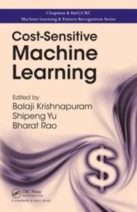 Cost-Sensitive Machine Learning