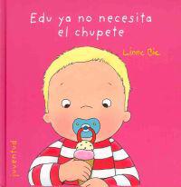 Edu ya no necesita el chupete / Edu does not need pacifier