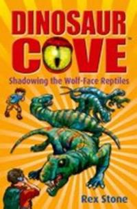 Shadowing the Wolf-Face Reptiles: Dinosaur Cove 20