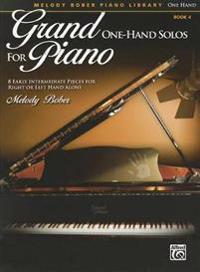 Grand One-Hand Solos for Piano: 8 Early Intermediate Pieces for Right or Left Hand Alone