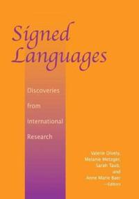 Signed Languages: Discoveries from International Research