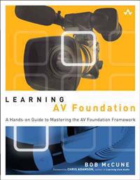 Learning AV Foundation