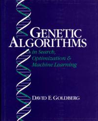 Genetic Algorithms in Search, Optimization and Machine Learning