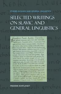 Selected Writings on Slavic and General Linguistics.