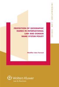 Protection of Geographic Names in International Law and Domain Name System Policy