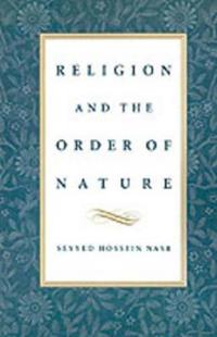 Religion & the Order of Nature: The 1994 Cadbury Lectures at the University of Birmingham