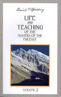 Life and Teachings of the Masters of the Far East