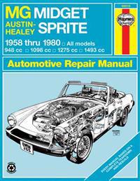 Midget & Sprite Automotive Repair Manual
