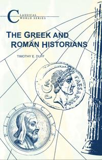 The Greek and Roman Historians