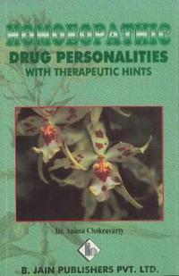 Homeopathic Drug Personalities With Therapeutic Hints