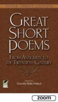 Great Short Poems from Antiquity to the Twentieth Century